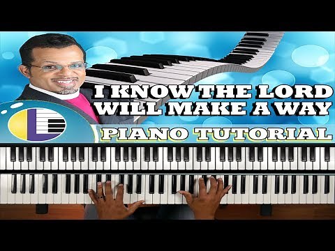 HOW TO PLAY I Know The Lord Will Make A Way on PIANO: Carlton Pearson Gospel Piano
