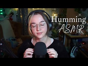 Gentle Humming ASMR for Relaxation & Sleep 😴 [Plus other Triggers]