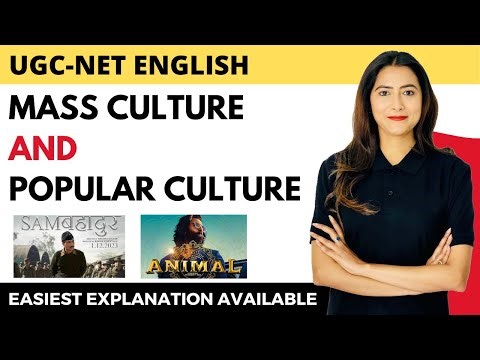 Mass Culture & Popular Culture - Easiest Explanation || NTA NET English - Sunaina Jethani