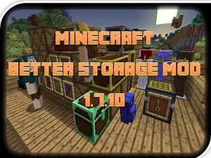 Minecraft | Better Storage Mod | 1.7.10