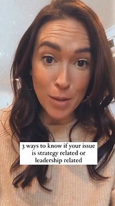 How do you know if you need more strategy or need to buck up in leadership? Here are 3 qualifiers to help you figure out where to put your energy and focus... Which one describes your struggle? | Elizabeth Hartke