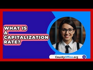 What Is A Capitalization Rate? - CountyOffice.org