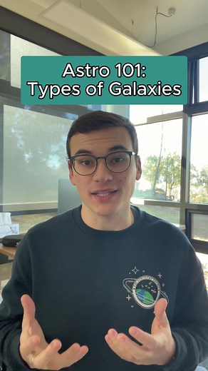 Astro 101: Exploring Different Types of Galaxies
