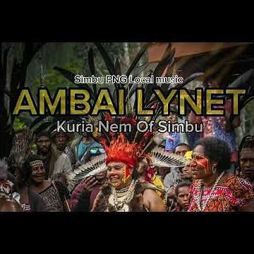Ambai Lynet-: Kuria Nem Of Simbu (PNG Simbu Local music 🎵)