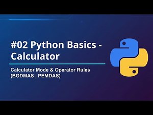 #02 Python Basics – Calculator Mode & Operator Rules (BODMAS | PEMDAS)