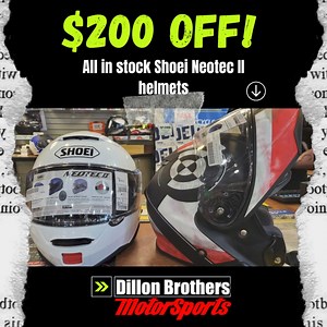 1K views | $200 off all in stock units of Shoei Neotec II helmets at Dillon Brothers Motorsports! #shoei | Dillon Brothers | Facebook