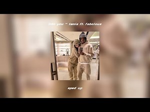 into you - tamia ft. fabolous (sped up)