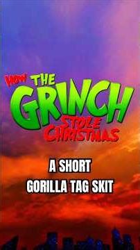 THE GRINCH SKIT🎄🎅🏻 #gorillatag #vr #shorts #funny #christmas #skit #gtag #fyp #viral #foryou