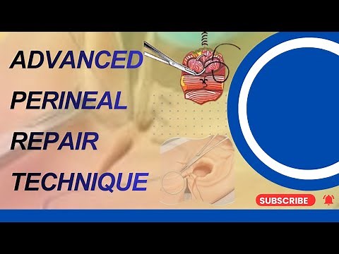 Advanced Perineal Repair Technique | Complex Suturing Technique | Obstetric Perineal Repair