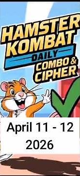 Hamster Kombat GameDev Daily Cipher & Daily Combo April 11 - 12, 2026 Claim Your Rewards!
