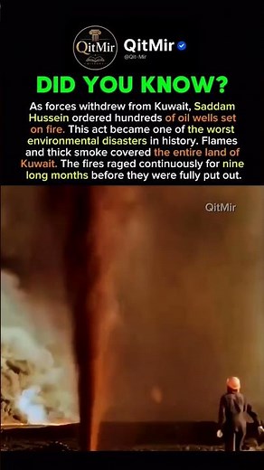 Kuwait Oil Fires #history #facts