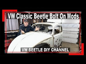VW Classic Beetle Popular Bolt On Mods - This includes Baja Ghia VW Bus - VW DIY Channel - VW Bug