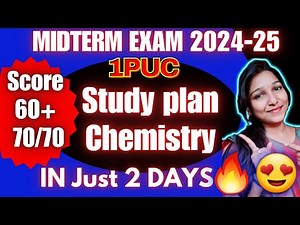 1PU 🔥 SCORE 65+🎯 CHEMISTRY MIDTERM EXAM-2024 😍BEST STUDY PLAN🔥IMPORTANT CHAPTERS|| BLUEPRINT