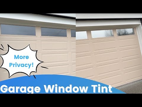 Tinting Garage Windows - DIY Project