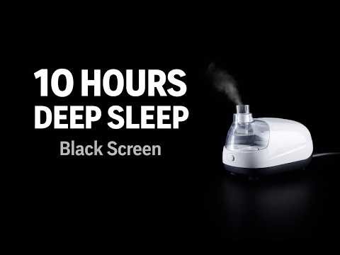 Nebulizer White Noise | 10 Hours for Deep Sleep & Baby Sleep | Black Screen