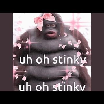 uh oh stinky