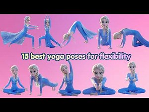 15 Best Yoga Poses for Flexibility | Full Body Stretch Routine for Beginners