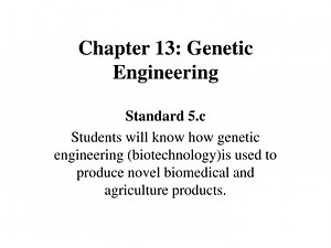 Chapter 13: Genetic Engineering - SlideServe