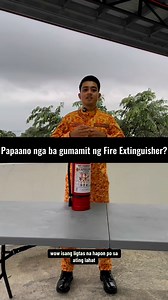 Paano nga ba gumamit ng Fire Extinguisher? By FO1 Christian Elvin V Domingo, BFP R3 | Bureau of Fire Protection