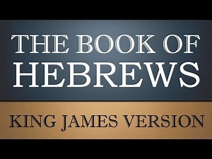 Epistle to the Hebrews - Chapter 12 - KJV Audio Bible
