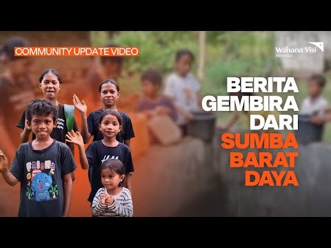 Community Update Video 2025 - Area Program Sumba Barat Daya
