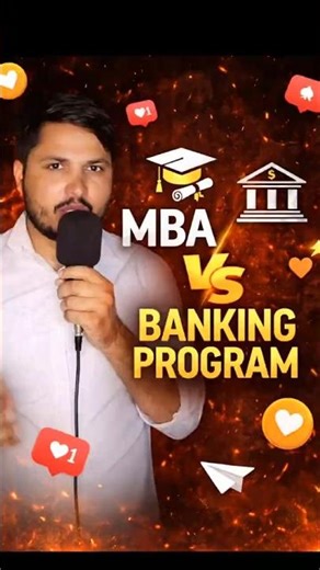 MBA V/S BANKING PROGRAM