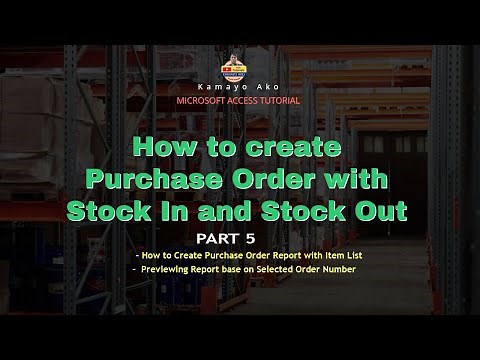 Ms Access | How to create Purchase Order with Stock In and Stock Out Part 5
