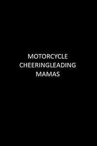 Motorcycle Cheerleading Mommas (1997) - Movie
