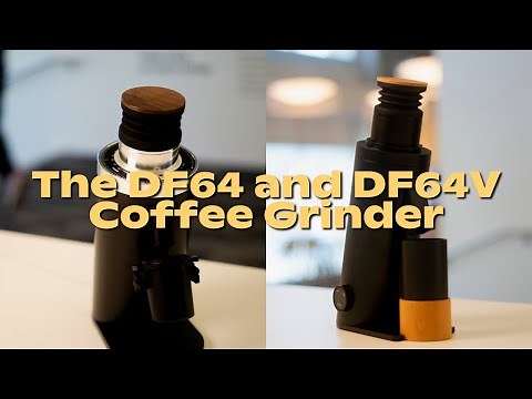 DF54 vs. DF64 Gen 2 vs. DF64V – Which Coffee Grinder is Best for You? | Eight Ounce Coffee