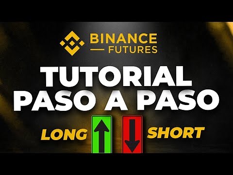 BINANCE FUTUROS 🥇 Tutorial Español PASO a PASO para PRINCIPIANTES ✅