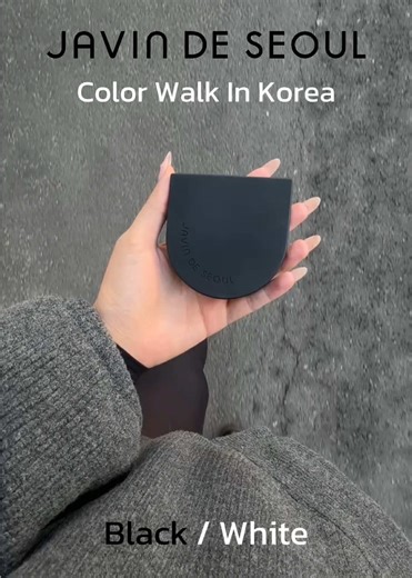 Javin Color Walk In Korea walk your shade own your mood 🖤🤍 #JavinDeSeoul #JavinDeseoulTH #WinkCushionMatte