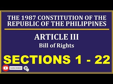 Article 3 | Bill of Rights | Sections 1 to 22 | PHILIPPINE CONSTITUTION | Audio Codal