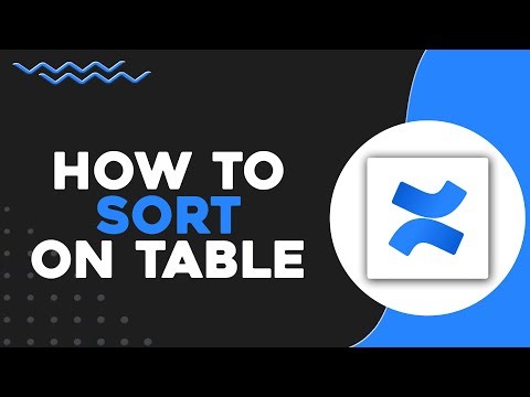 How To Sort on Confluence Table (Quick & Easy)