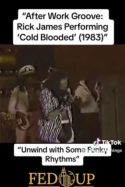 Rick James Cold Blooded live 1983 – After Work Groove
