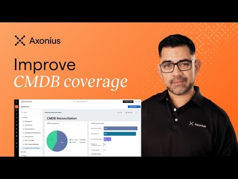 How to improve CMDB coverage with Axonius