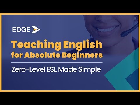 Teaching English for Absolute Beginners – Zero-Level ESL Made Simple