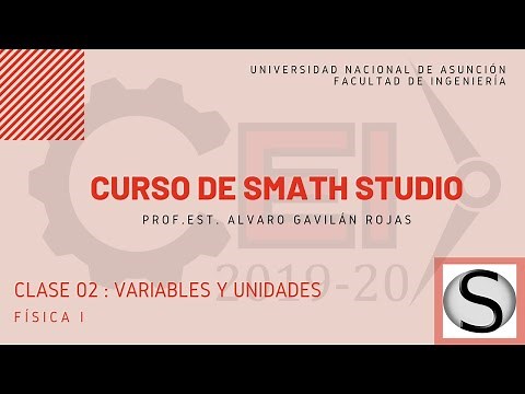 SMATH STUDIO CLASE 2: VARIABLES Y UNIDADES
