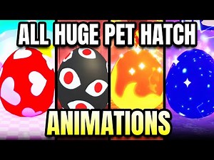 All Huge Pet Hatch Animations in Pets Go!