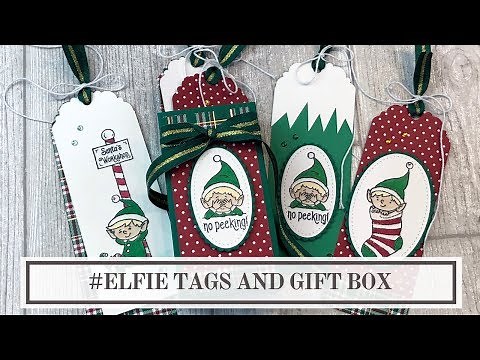 Christmas Tags and Gift Box (Stampin Up #Elfie)