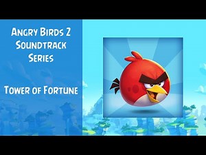 Angry Birds 2 Soundtrack | Tower of Fortune | ABSFT