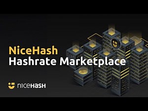 NiceHash: The Hashrate Marketplace