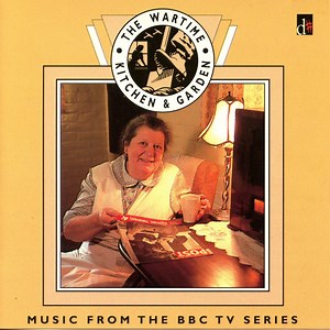 Various - The Wartime Kitchen And Garden