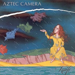 Aztec Camera - Knife