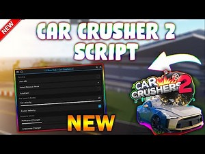 *NEW* Car Crushers 2 Script (PASTEBIN 2023) (AUTOFARM, MONEY FARM, SPEED BOOST)