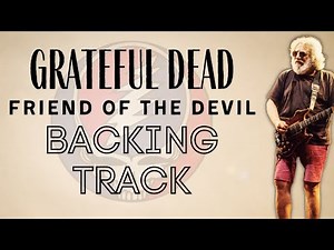 Friend of the Devil - Grateful Dead Backing Track in G