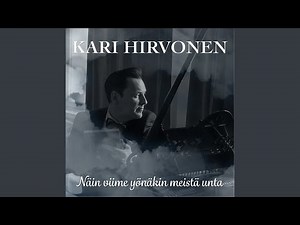 Näin viime yönäkin meistä unta