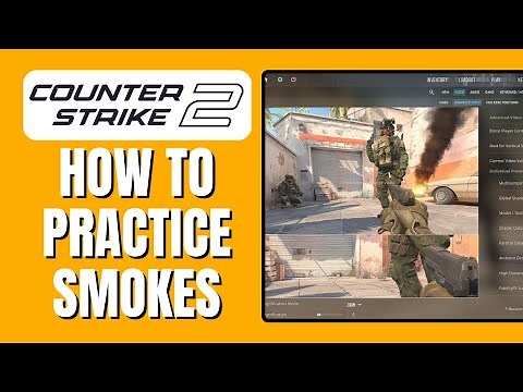 How To Practice Smokes in CS2