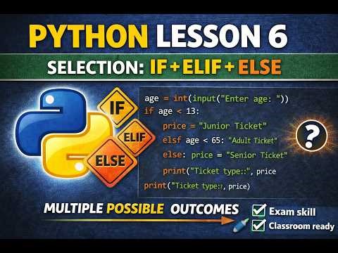 Python Lesson 6: IF / ELIF / ELSE Explained (GCSE-Ready) | Multiple Outcomes Made Clear