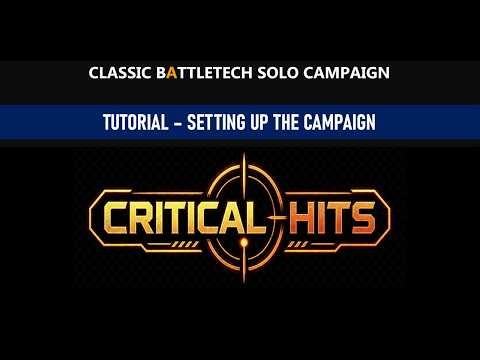 Tutorial - Setting Up a Solo Classic BattleTech Hot Spots Campaign