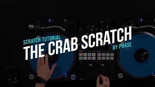 Phase DJ搓碟教程11 Crab Scratch详解进阶变化和组合